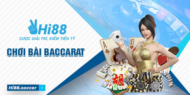 chơi bài baccarat